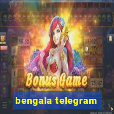 bengala telegram